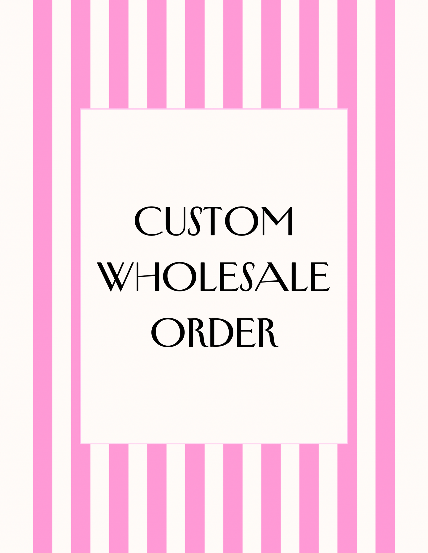 Wholesale Order - Rebecca