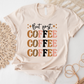 But First, Coffee Tee